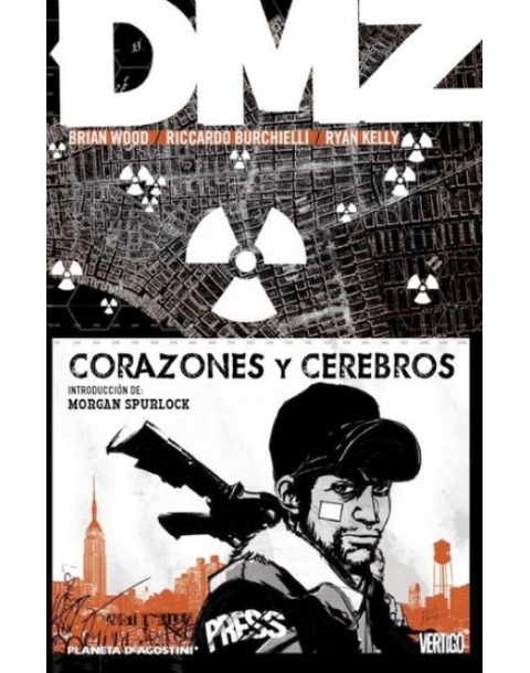 DMZ: CORAZONES Y CEREBROS -PLANETA-