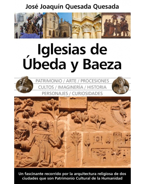 IGLESIAS DE UBEDA Y BAEZA -ALMUZARA-