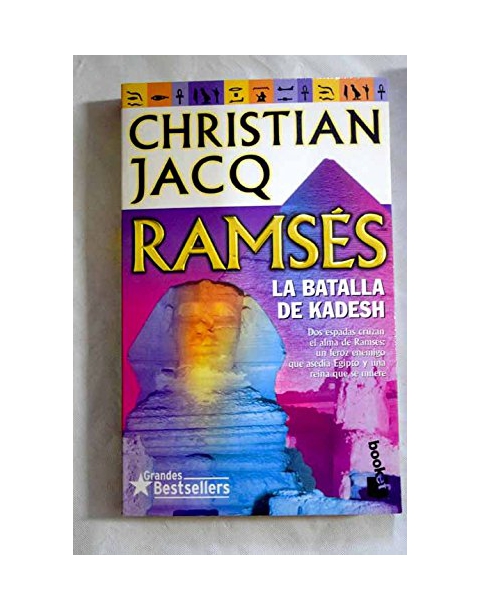 CHRISTIAN JACQ RAMSES: LA BATALLA DE KADESH. BOOKET.