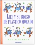 LILY Y SU BOLSO DE PLASTICO MORADO -EVER