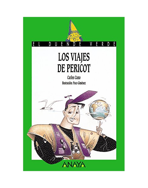 LOS VIAJES DE PERICOT. EL DUENDE VERDE COLECCION Nº 78. -ANAYA-